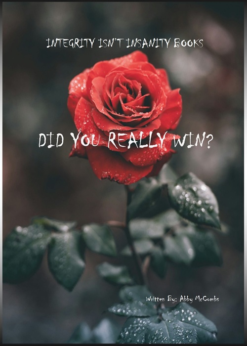 Did You Really Win Book Cover, featuring one large red rose standing in the rain